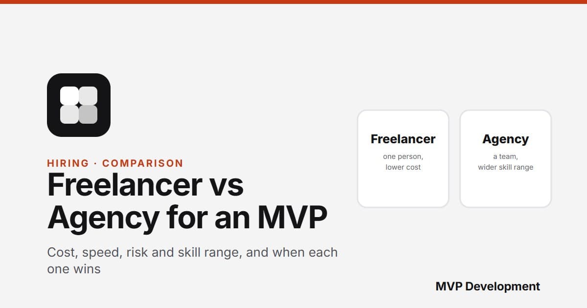 Freelancer vs Agency for MVP: Which Should You Choose?