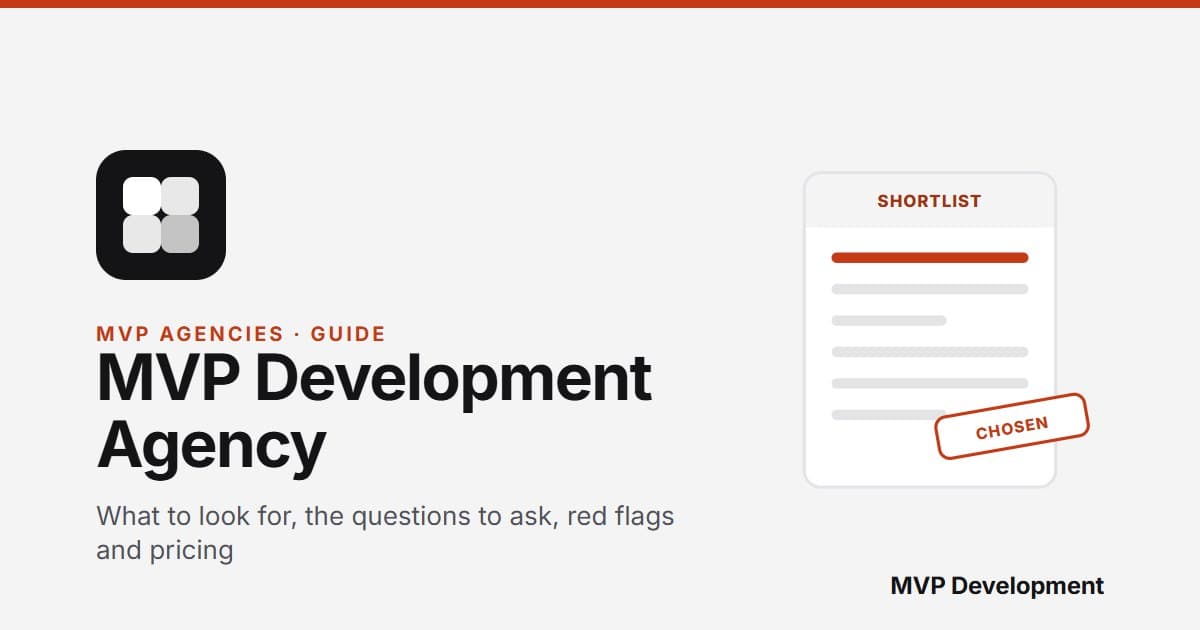 MVP Development Agency: How to Choose the Right One (2026)