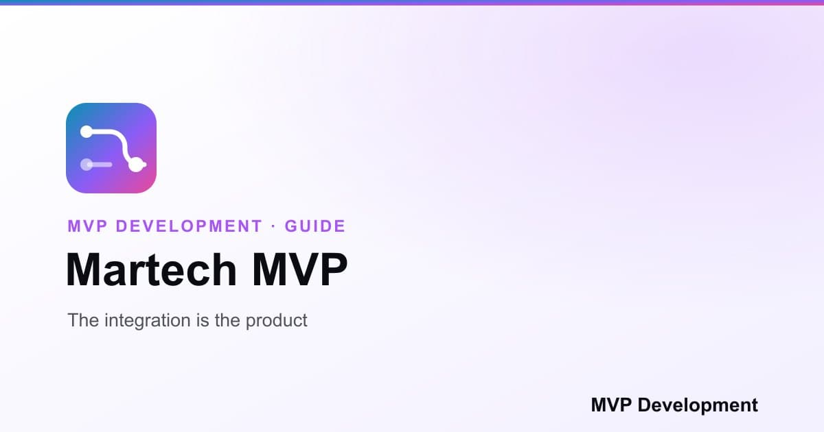 Cover graphic for the MVP Development guide to building a martech MVP